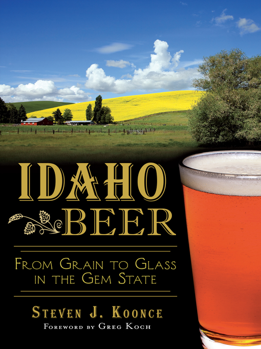 Title details for Idaho Beer by Steven J. Koonce - Wait list